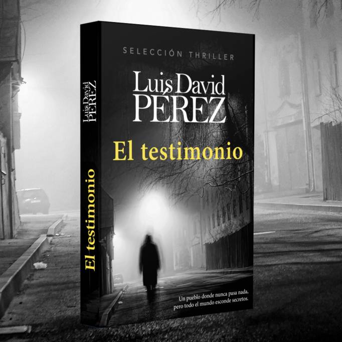 El-testimonio_Luis-David-Pérez_Novela3-e1646163734352.jpg